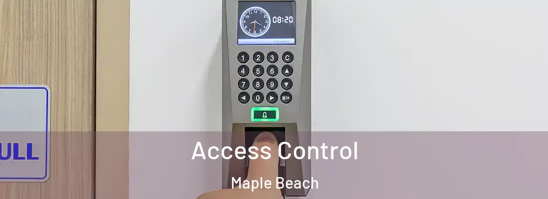 Access Control Maple Beach
