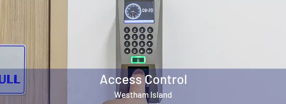 Access Control Westham Island