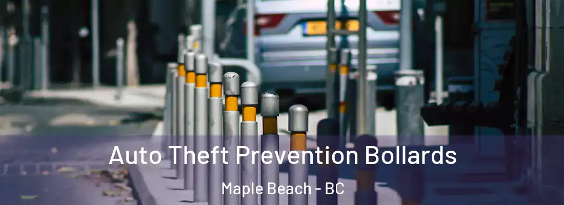  Auto Theft Prevention Bollards Maple Beach - BC