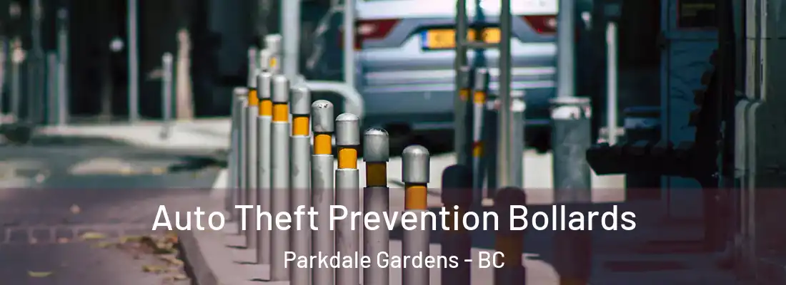  Auto Theft Prevention Bollards Parkdale Gardens - BC