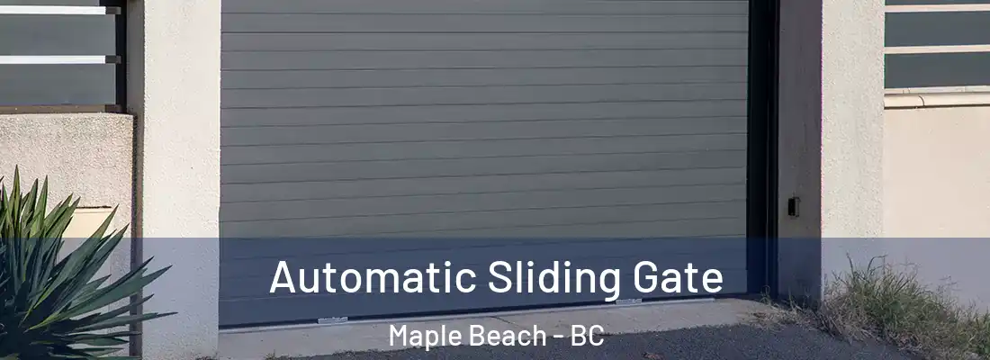  Automatic Sliding Gate Maple Beach - BC