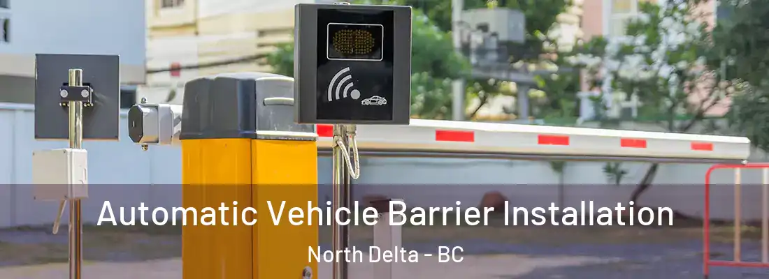  Automatic Vehicle Barrier Installation North Delta - BC