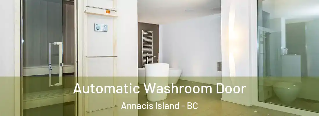  Automatic Washroom Door Annacis Island - BC