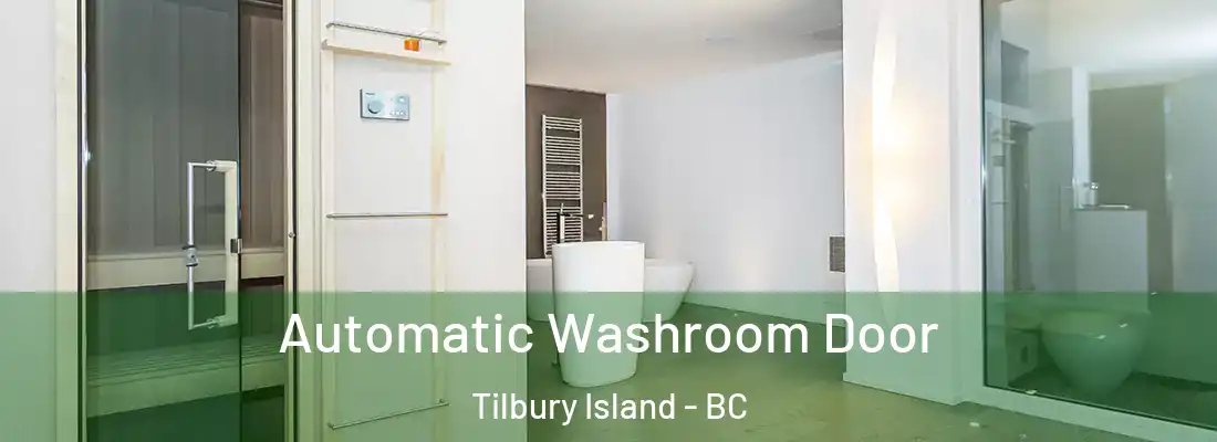  Automatic Washroom Door Tilbury Island - BC