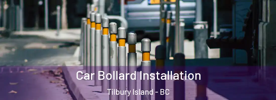  Car Bollard Installation Tilbury Island - BC