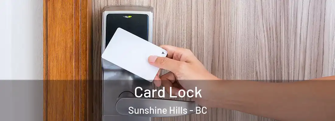 Card Lock Sunshine Hills - BC