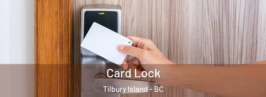  Card Lock Tilbury Island - BC