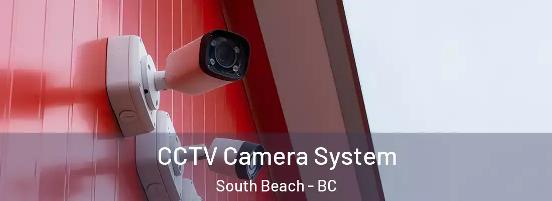  CCTV Camera System South Beach - BC