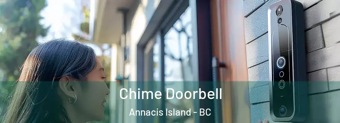  Chime Doorbell Annacis Island - BC