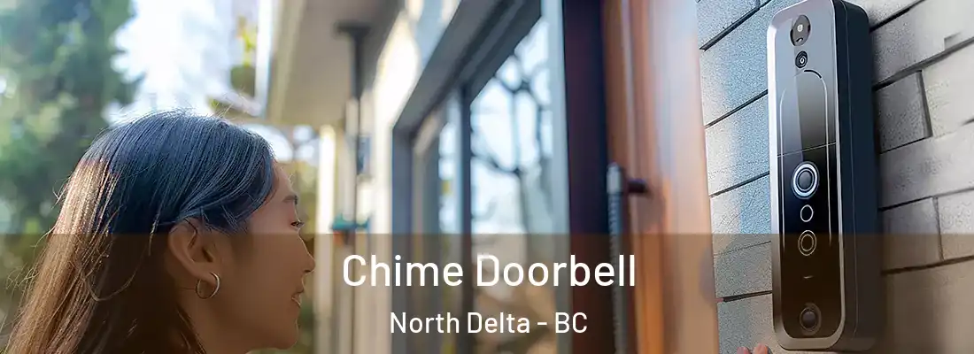  Chime Doorbell North Delta - BC