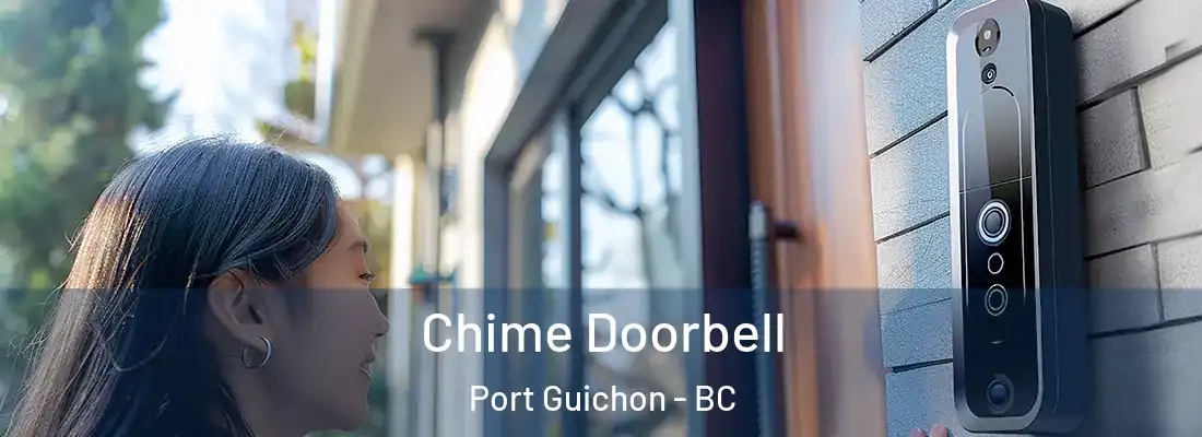  Chime Doorbell Port Guichon - BC