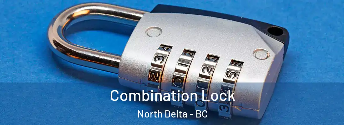  Combination Lock North Delta - BC