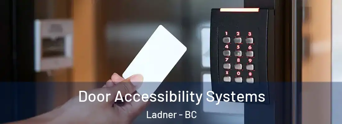  Door Accessibility Systems Ladner - BC
