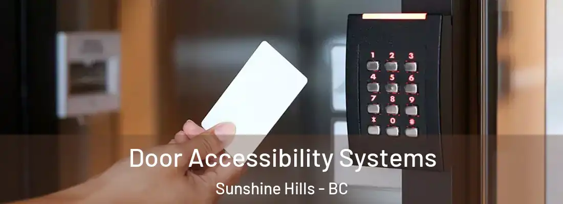  Door Accessibility Systems Sunshine Hills - BC
