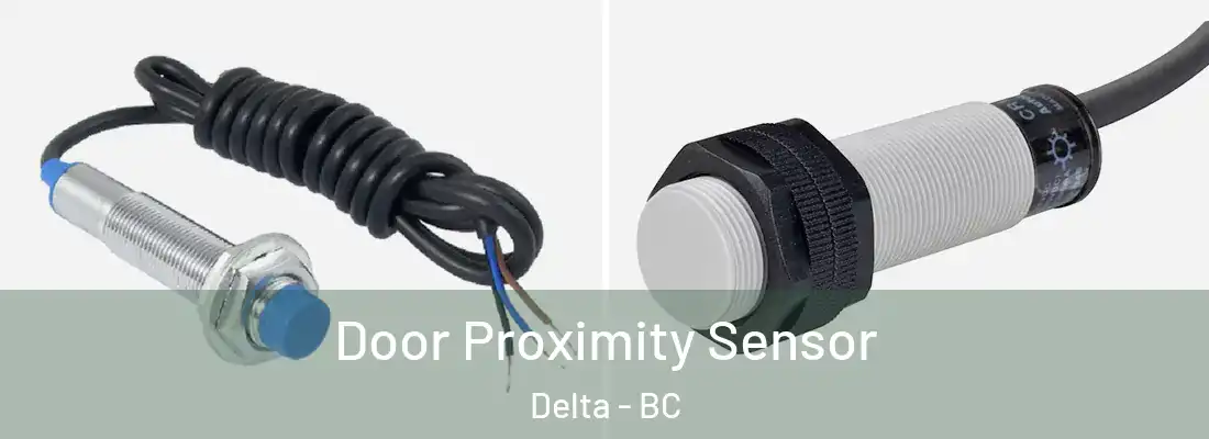  Door Proximity Sensor Delta - BC