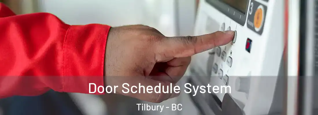  Door Schedule System Tilbury - BC