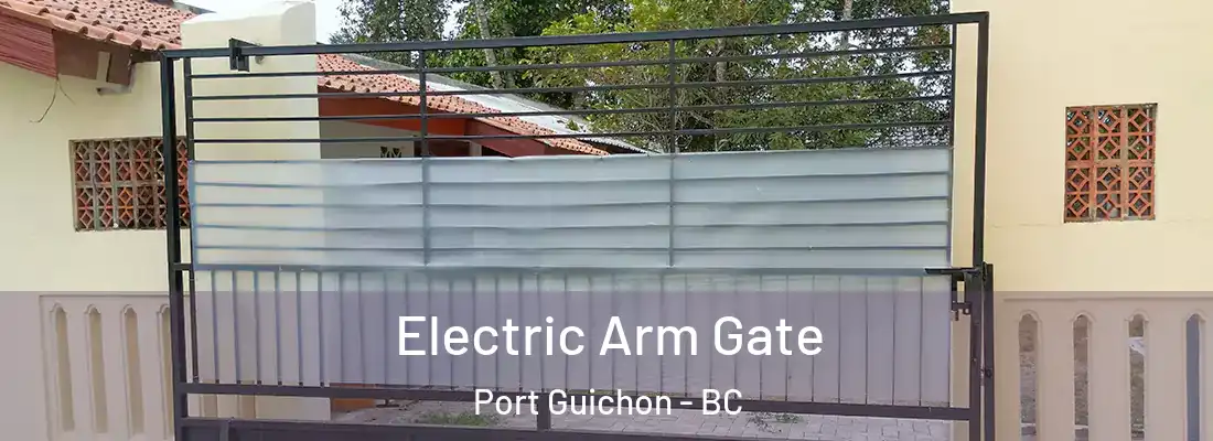  Electric Arm Gate Port Guichon - BC