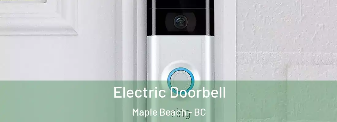  Electric Doorbell Maple Beach - BC