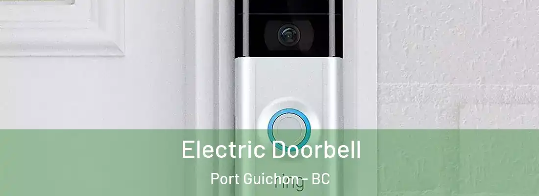  Electric Doorbell Port Guichon - BC