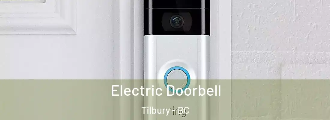  Electric Doorbell Tilbury - BC