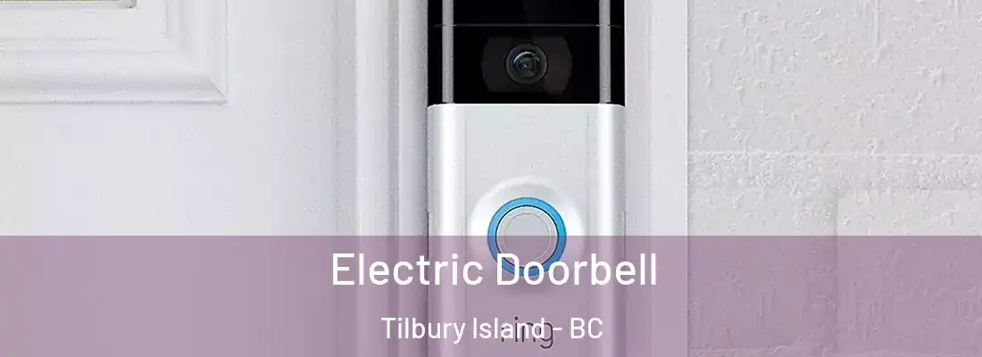  Electric Doorbell Tilbury Island - BC