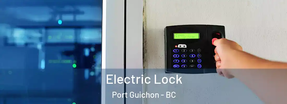 Electric Lock Port Guichon - BC