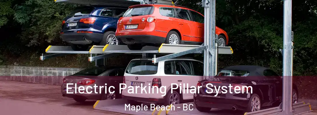  Electric Parking Pillar System Maple Beach - BC