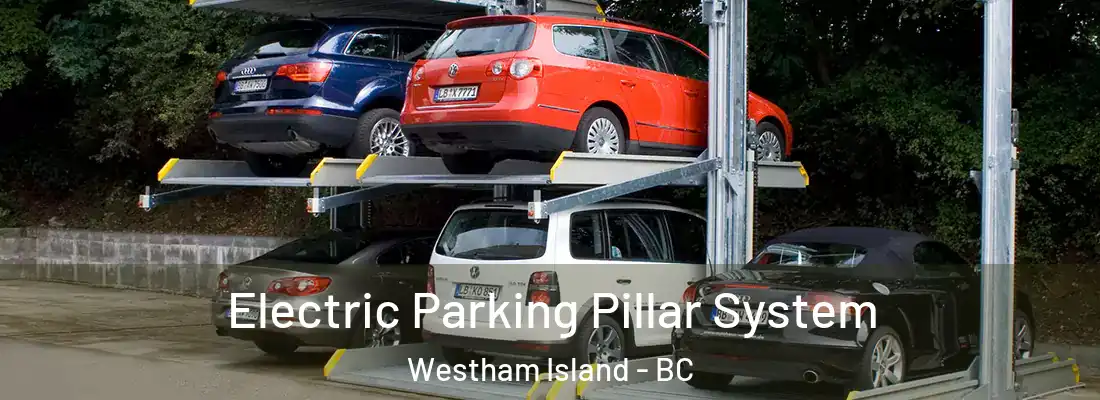  Electric Parking Pillar System Westham Island - BC