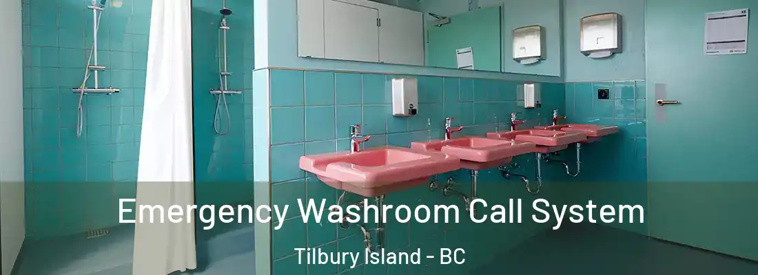  Emergency Washroom Call System Tilbury Island - BC