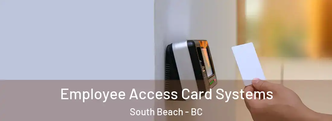  Employee Access Card Systems South Beach - BC