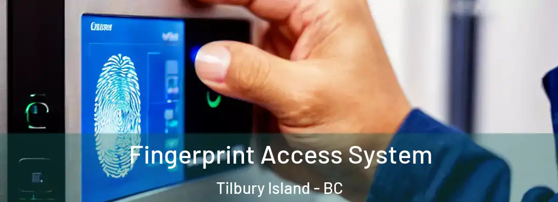  Fingerprint Access System Tilbury Island - BC