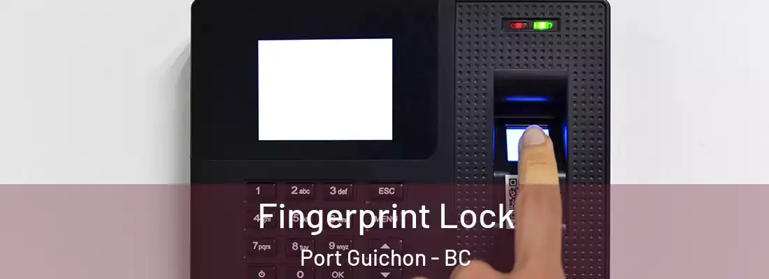  Fingerprint Lock Port Guichon - BC