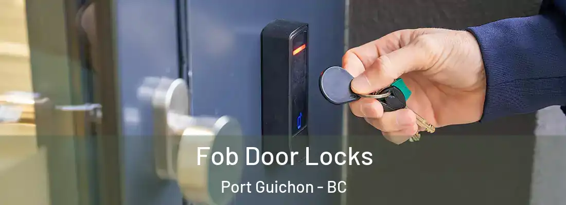  Fob Door Locks Port Guichon - BC