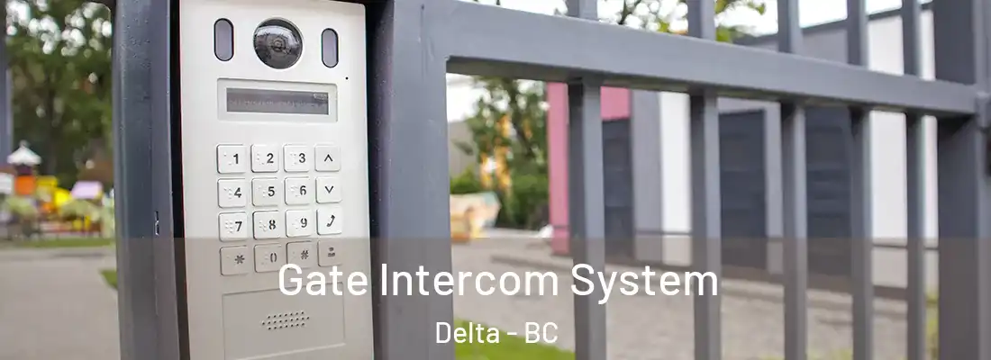  Gate Intercom System Delta - BC