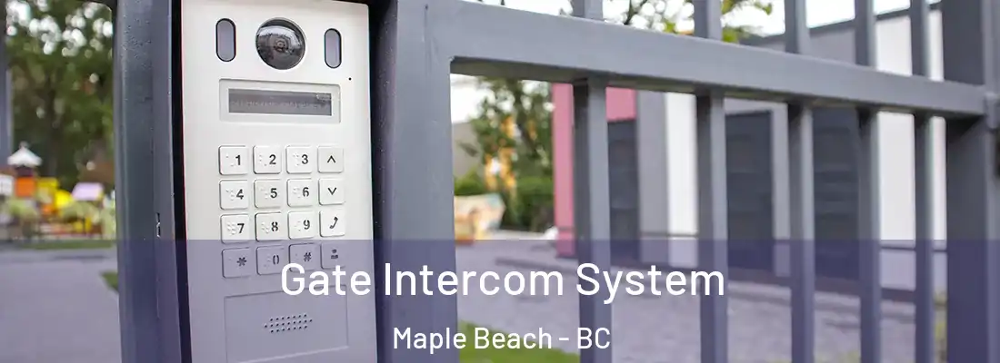  Gate Intercom System Maple Beach - BC