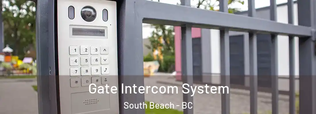 Gate Intercom System South Beach - BC