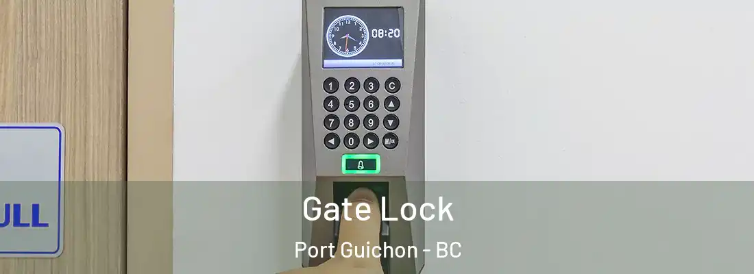  Gate Lock Port Guichon - BC