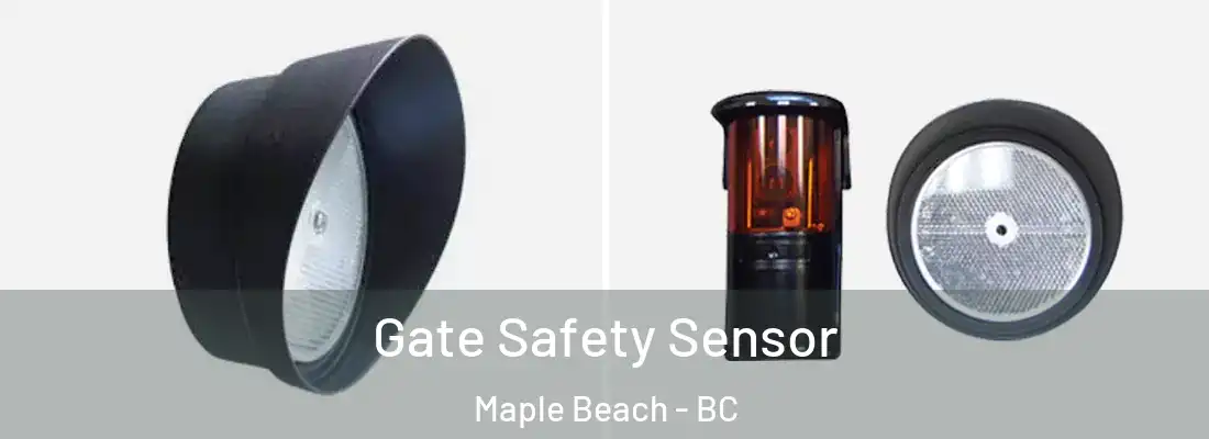  Gate Safety Sensor Maple Beach - BC