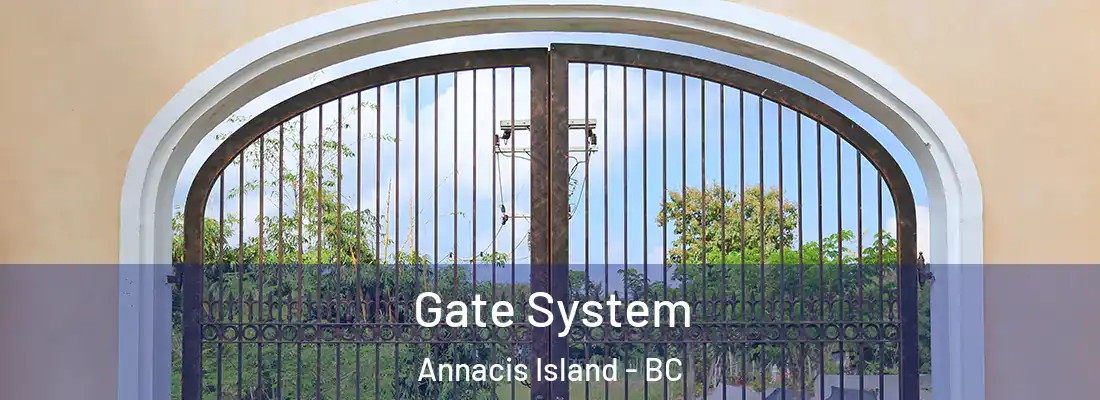  Gate System Annacis Island - BC