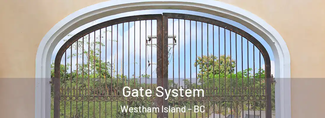  Gate System Westham Island - BC