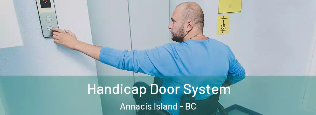  Handicap Door System Annacis Island - BC