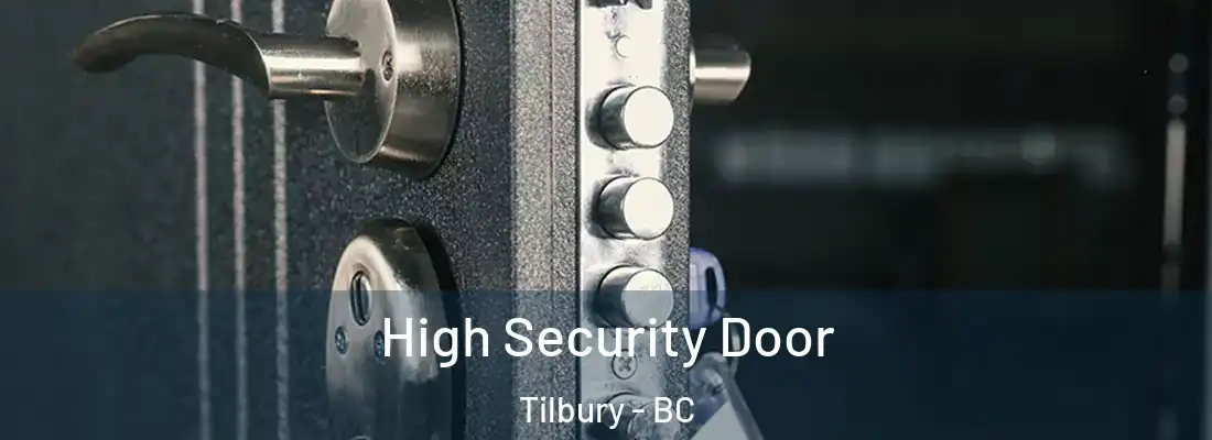  High Security Door Tilbury - BC