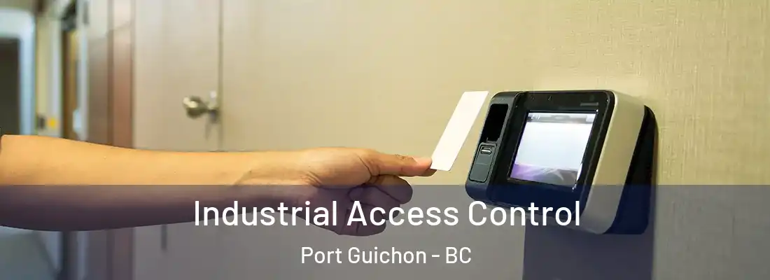  Industrial Access Control Port Guichon - BC