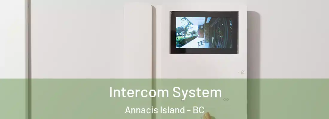  Intercom System Annacis Island - BC