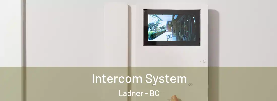  Intercom System Ladner - BC