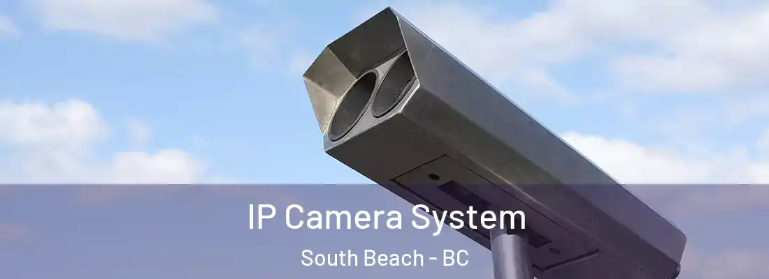  IP Camera System South Beach - BC