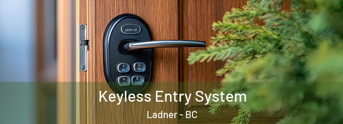  Keyless Entry System Ladner - BC