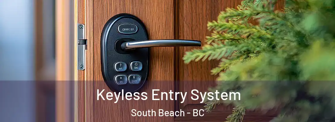  Keyless Entry System South Beach - BC