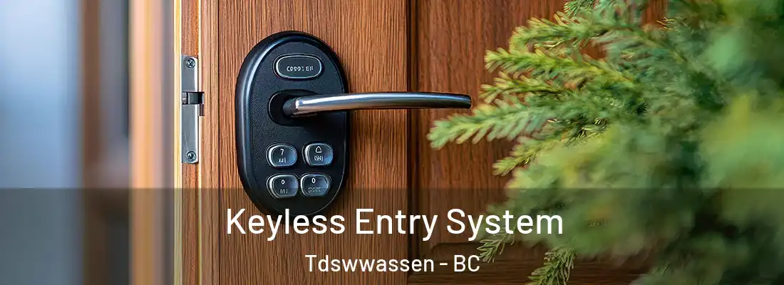  Keyless Entry System Tdswwassen - BC