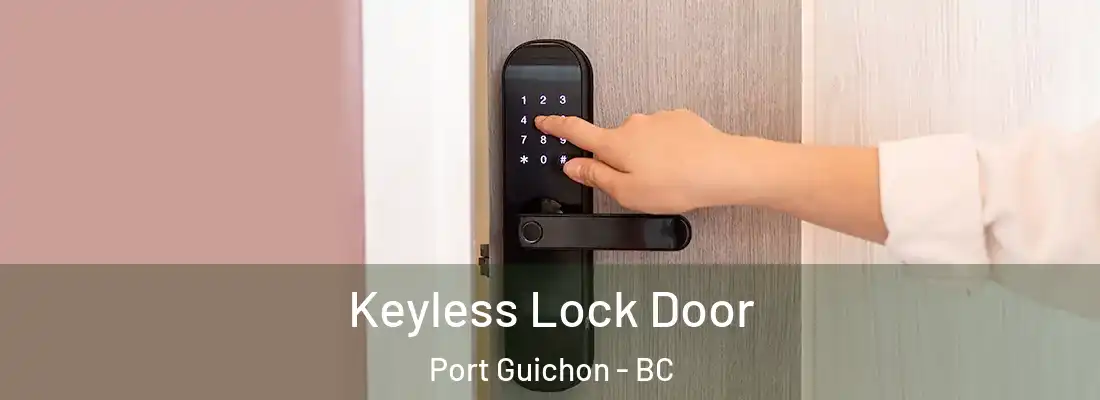  Keyless Lock Door Port Guichon - BC